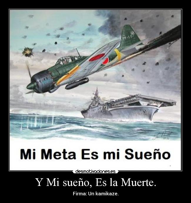 carteles muerte kamikaze muerte amor japon avion guerra desmotivaciones