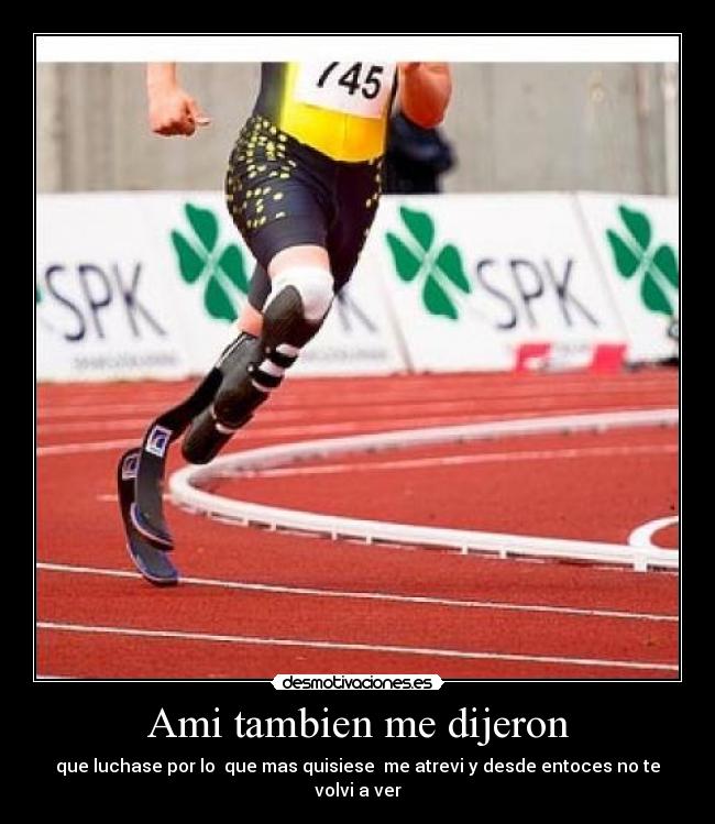 Ami tambien me dijeron -