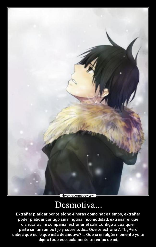 carteles desmotiva hablar contigo extranarte desmotivaciones