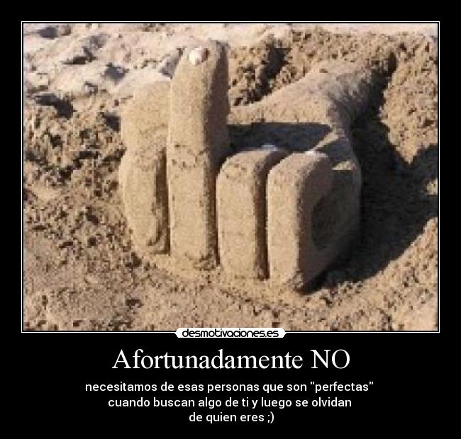 Afortunadamente NO - 