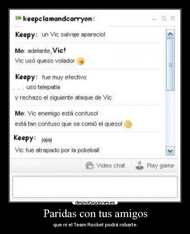 Paridas con tus amigos - que ni el Team Rocket podrá robarte.