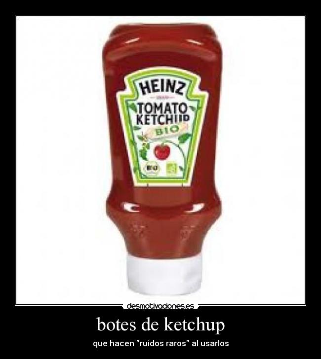 botes de ketchup -