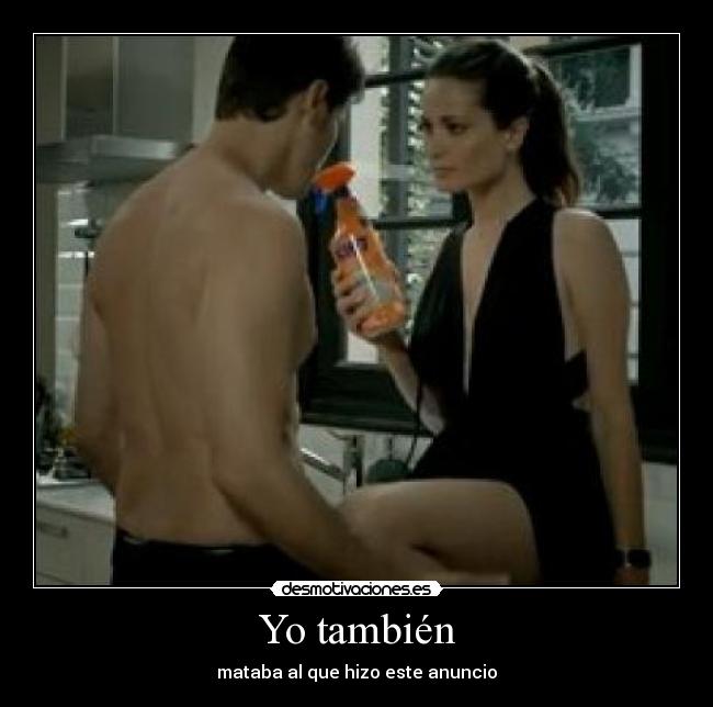 Yo también -