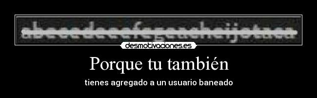 Porque tu también - 