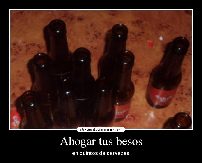 Ahogar tus besos - 