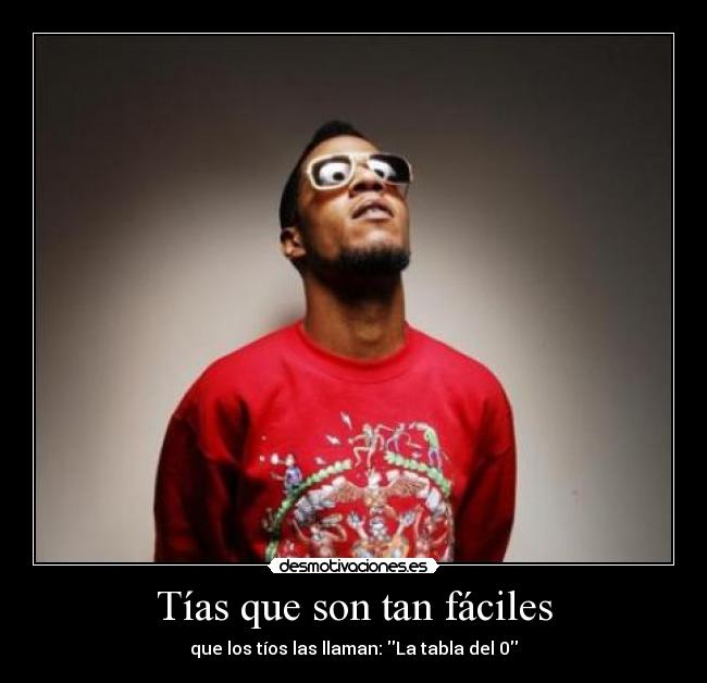 Tías que son tan fáciles -