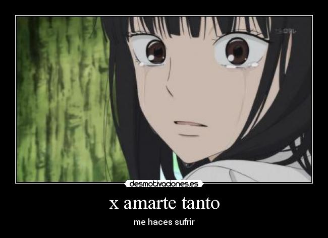 x amarte tanto -