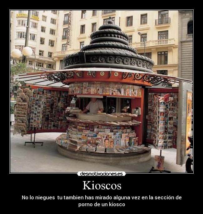 Kioscos - No lo niegues  tu tambien has mirado alguna vez en la sección de porno de un kiosco