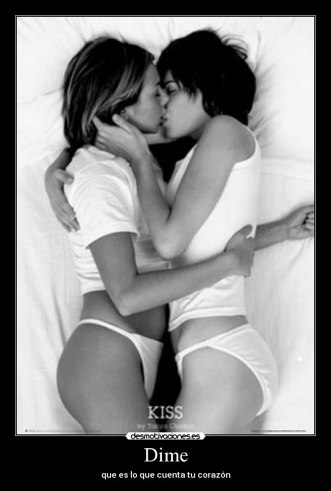 Dime - que es lo que cuenta tu corazón