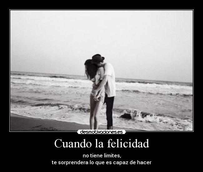Cuando la felicidad - 