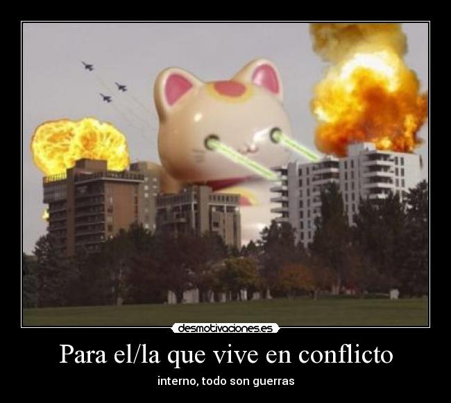 Para el/la que vive en conflicto -