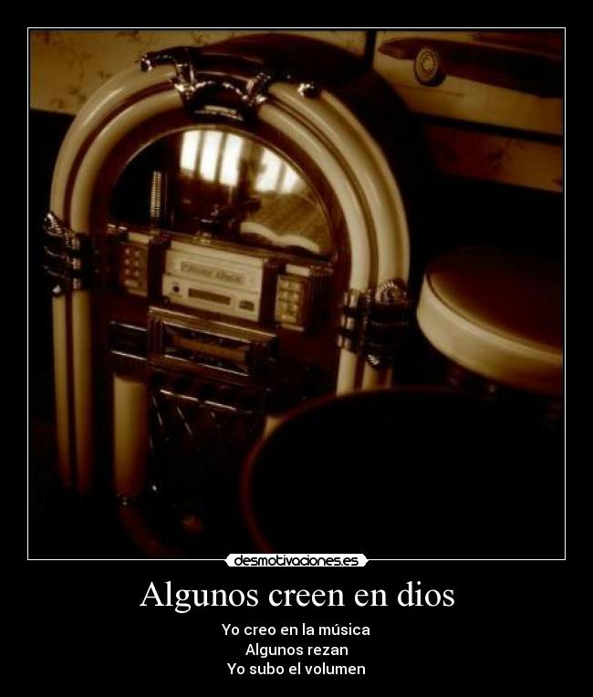 Algunos creen en dios -