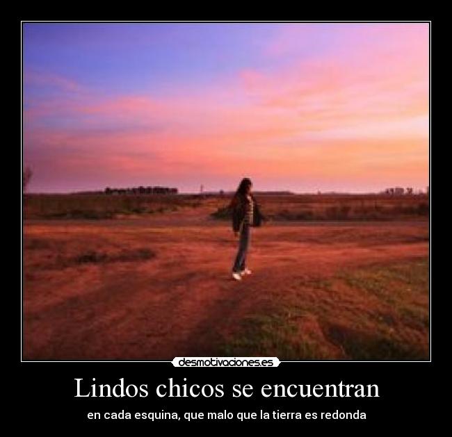 carteles lindos chicos encuentran desmotivaciones