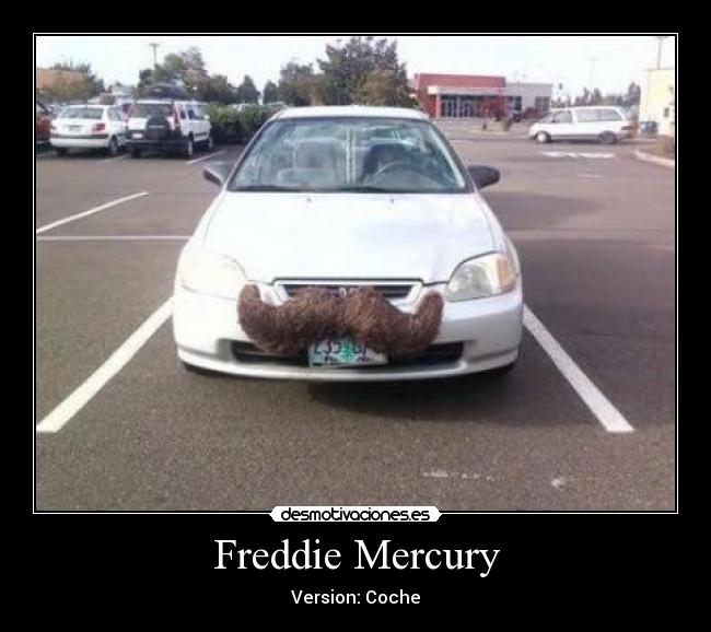Freddie Mercury - Version: Coche