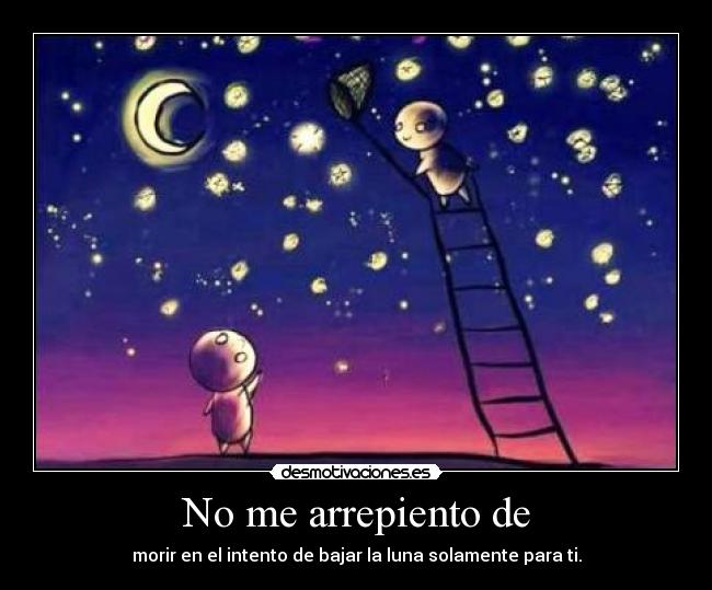 No me arrepiento de -