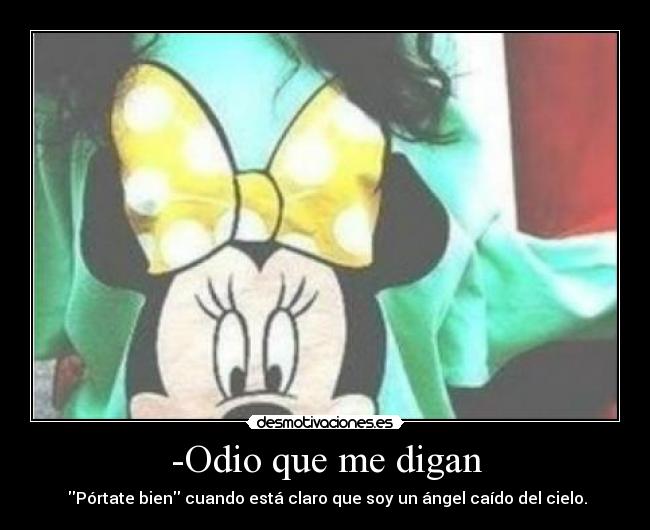 -Odio que me digan - 