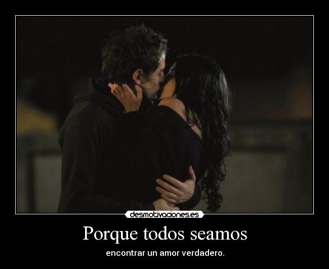 Porque todos seamos - 