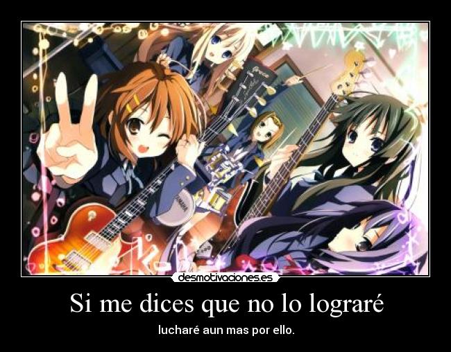 Si me dices que no lo lograré - 