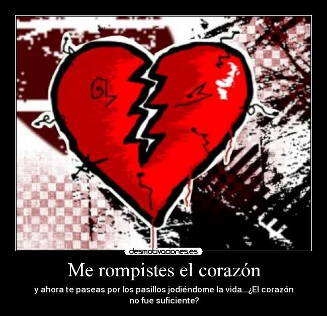 Me rompistes el corazón - 