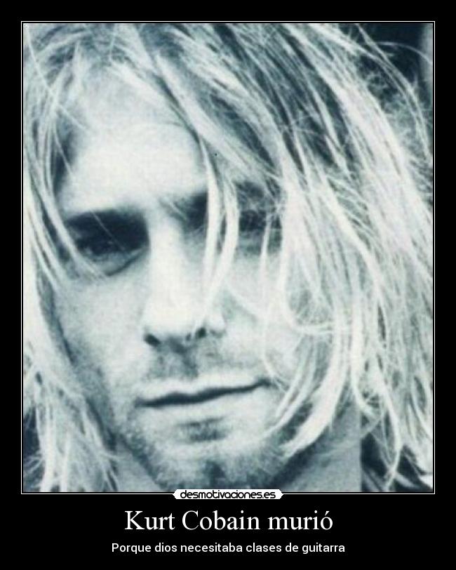 Kurt Cobain murió - 