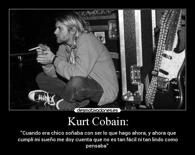 Kurt Cobain: -