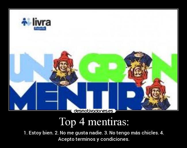 carteles mentira chicle terminos condiciones desmotivaciones