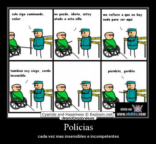 Policias - cada vez mas insensibles e incompetentes