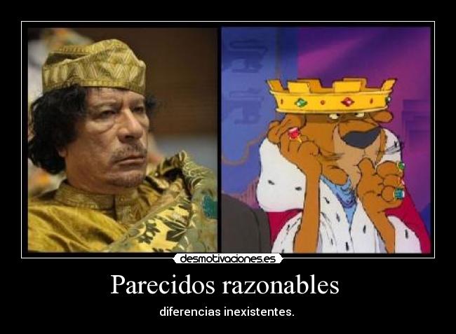 Parecidos razonables  - diferencias inexistentes. 