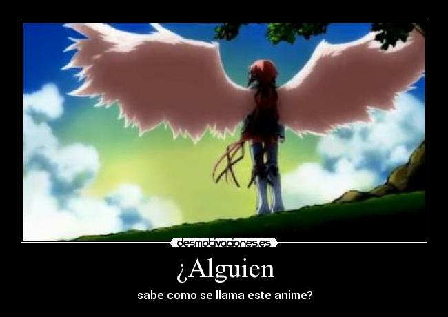¿Alguien -