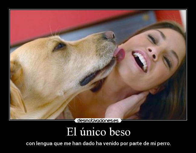 El único beso -