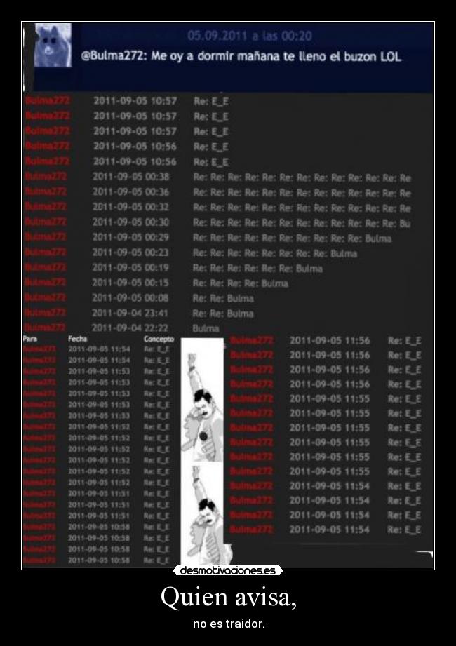 Quien avisa, - no es traidor.