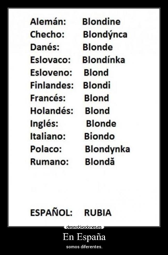 En España - somos diferentes.