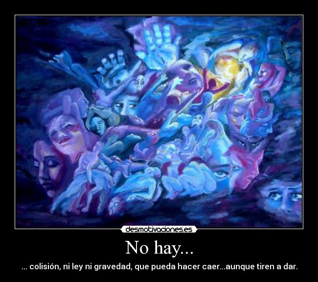 No hay... - 