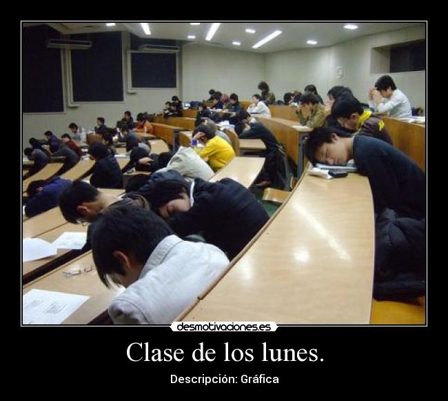 Clase de los lunes. -