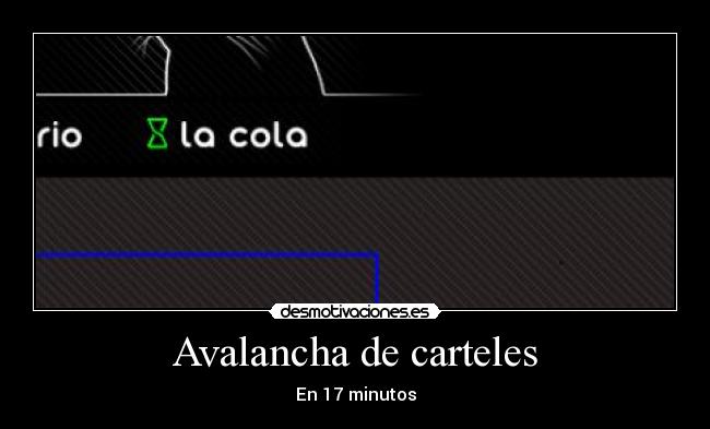 carteles dio fastidio esperar desmotivaciones