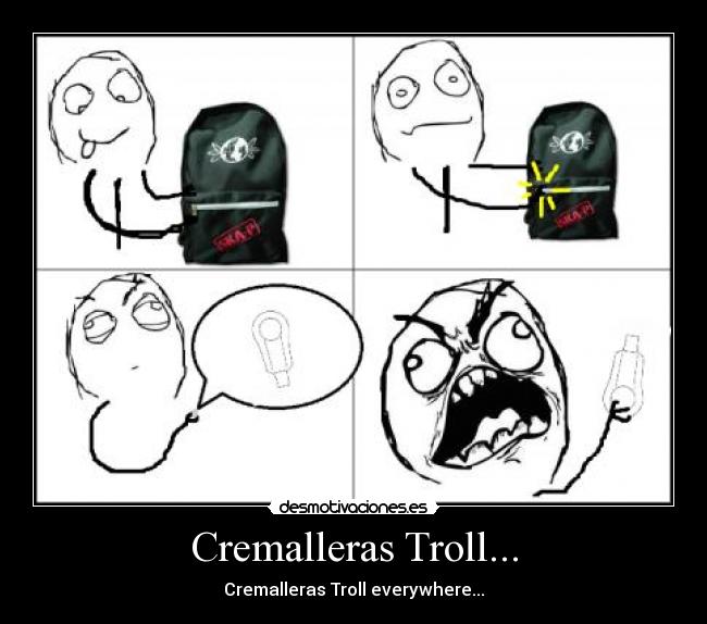 Cremalleras Troll... - Cremalleras Troll everywhere...