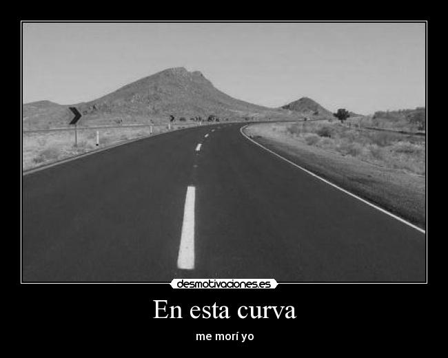 En esta curva - 