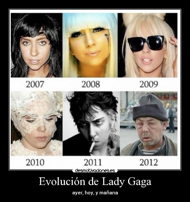Evolución de Lady Gaga - 