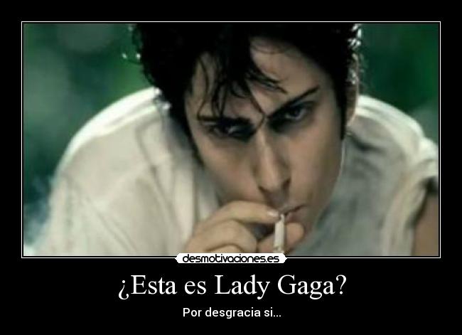 ¿Esta es Lady Gaga? - 