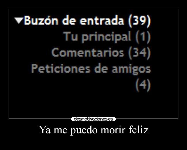 Ya me puedo morir feliz - 