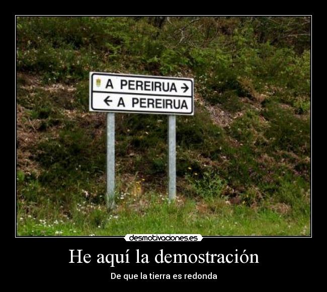 He aquí la demostración - 