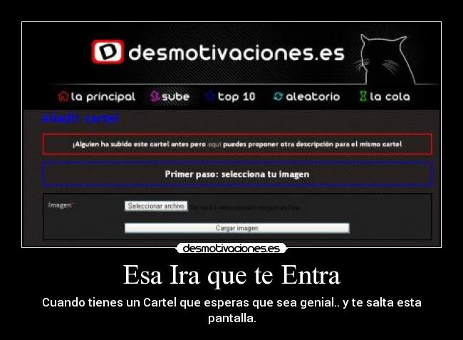 Esa Ira que te Entra - Cuando tienes un Cartel que esperas que sea genial.. y te salta esta pantalla.