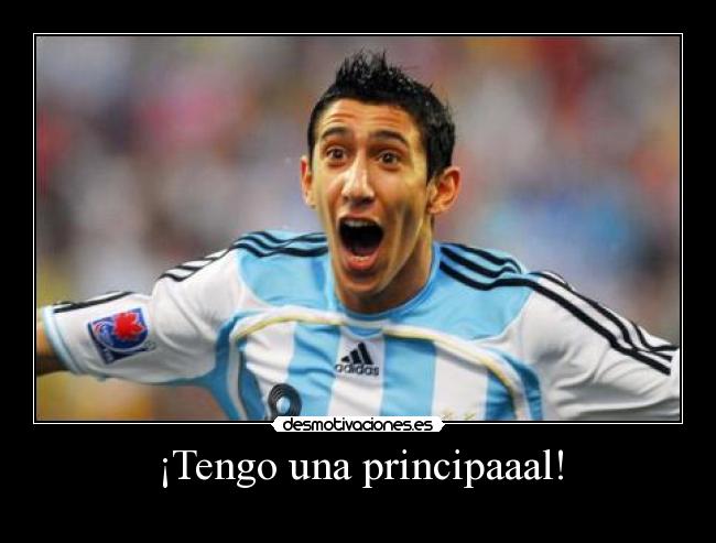 ¡Tengo una principaaal! - 
