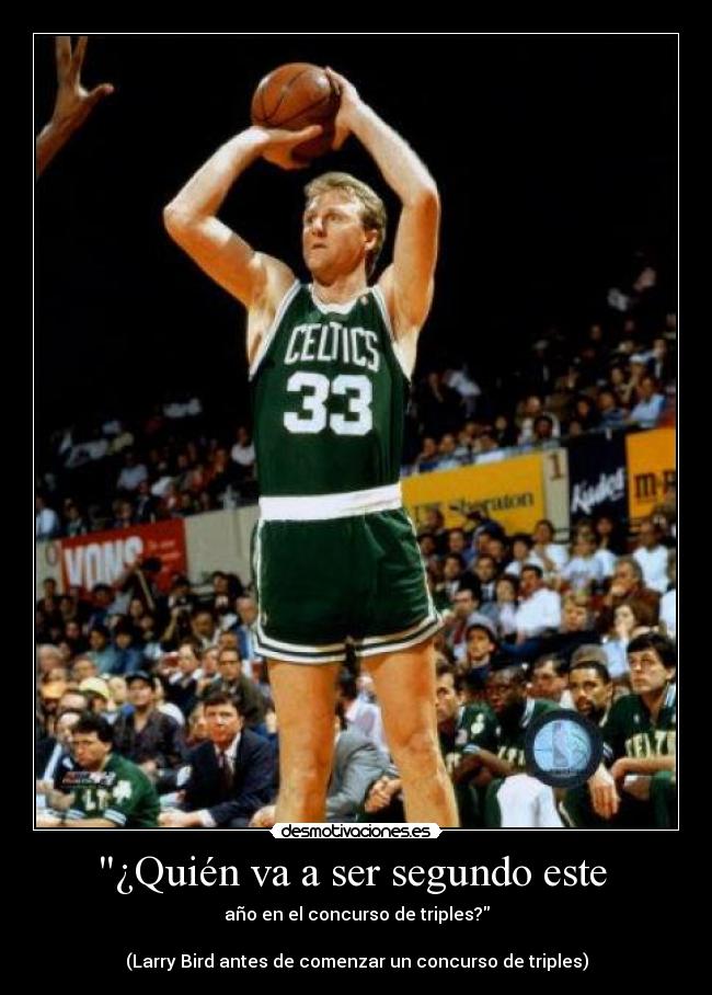 carteles larry bird papi32 desmotivaciones