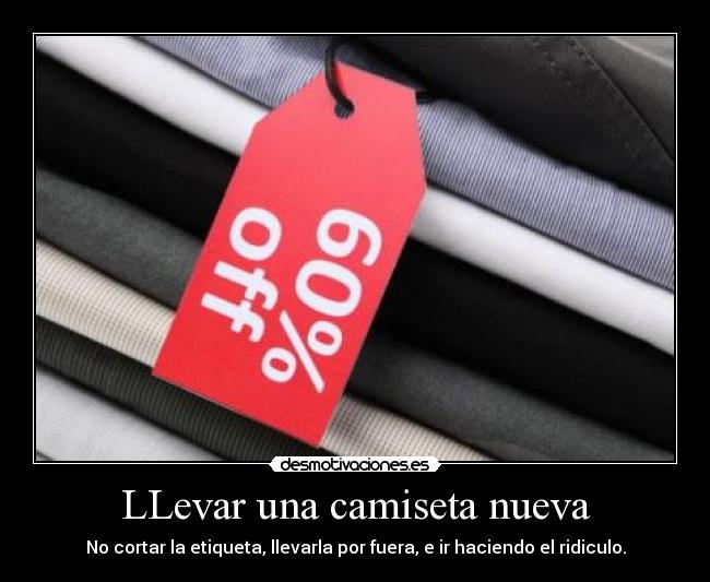 LLevar una camiseta nueva - 