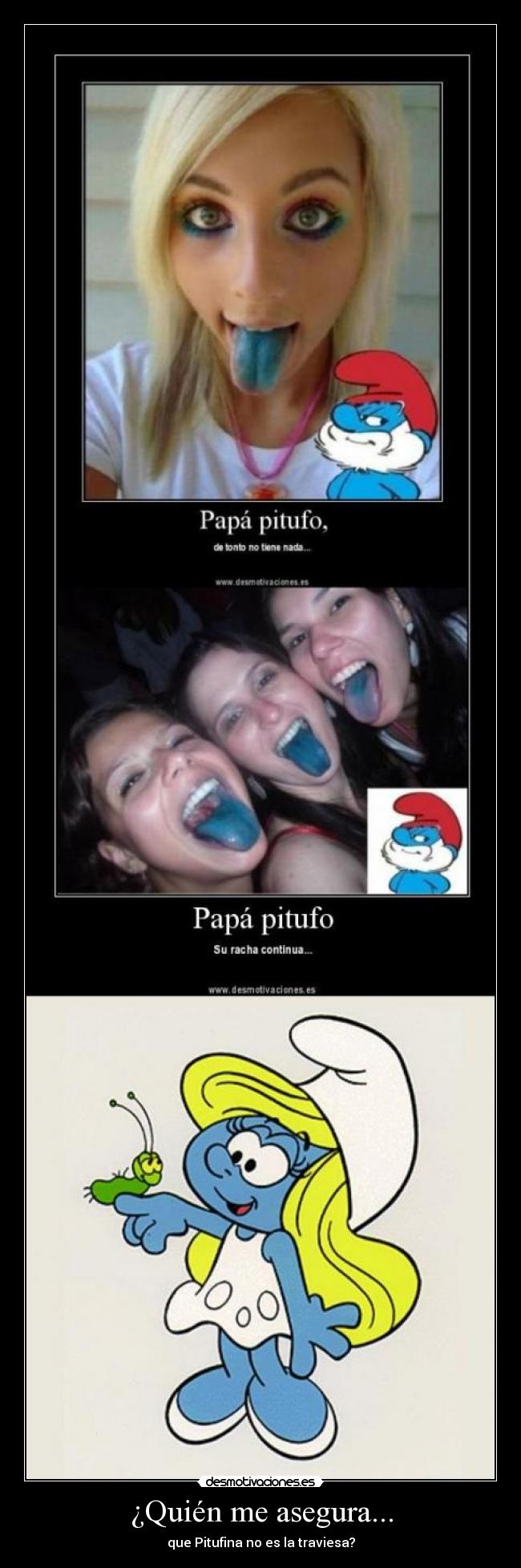 ¿Quién me asegura... - 