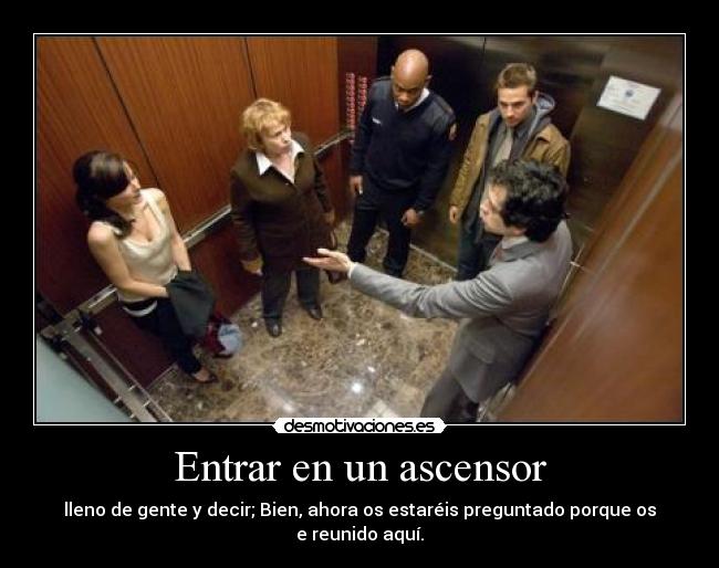 Entrar en un ascensor -