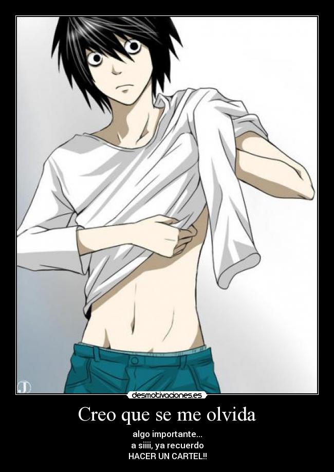 Creo que se me olvida - algo importante...
a siiii, ya recuerdo
HACER UN CARTEL!!