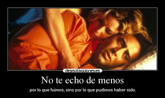 No te echo de menos -