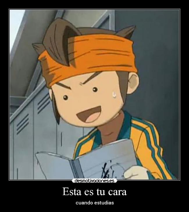 Esta es tu cara - cuando estudias